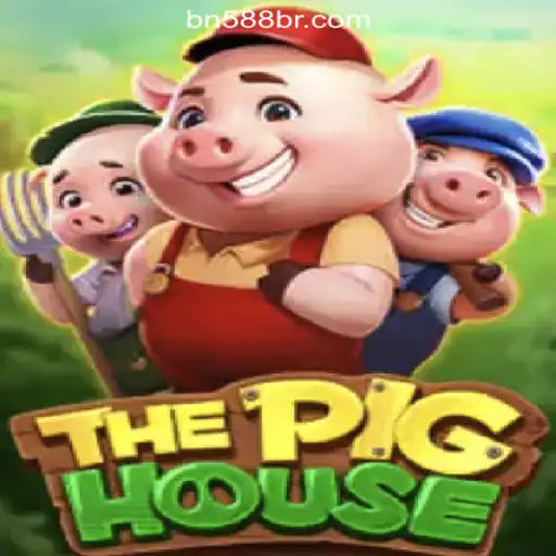 ThePigHouse: Explore the Exciting World of BN588.COM Oficial Slots Brasil #1